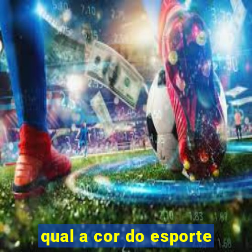 qual a cor do esporte